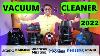 Best Vacuum Cleaner In India 2022 Best Vacuum Cleaner For Home Best Vacuum Cleaner 2022